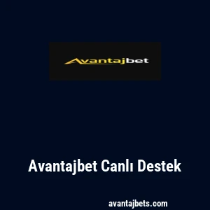 Avantajbet Canlı Destek